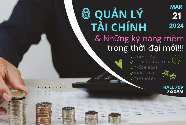 Hội thảo Quản lý Tài chính và Kỹ năng Mềm trong thời đại mới